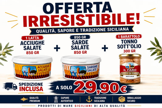 Offerta Irresistibile Il Faro – Acciughe + Sarde + Tonno